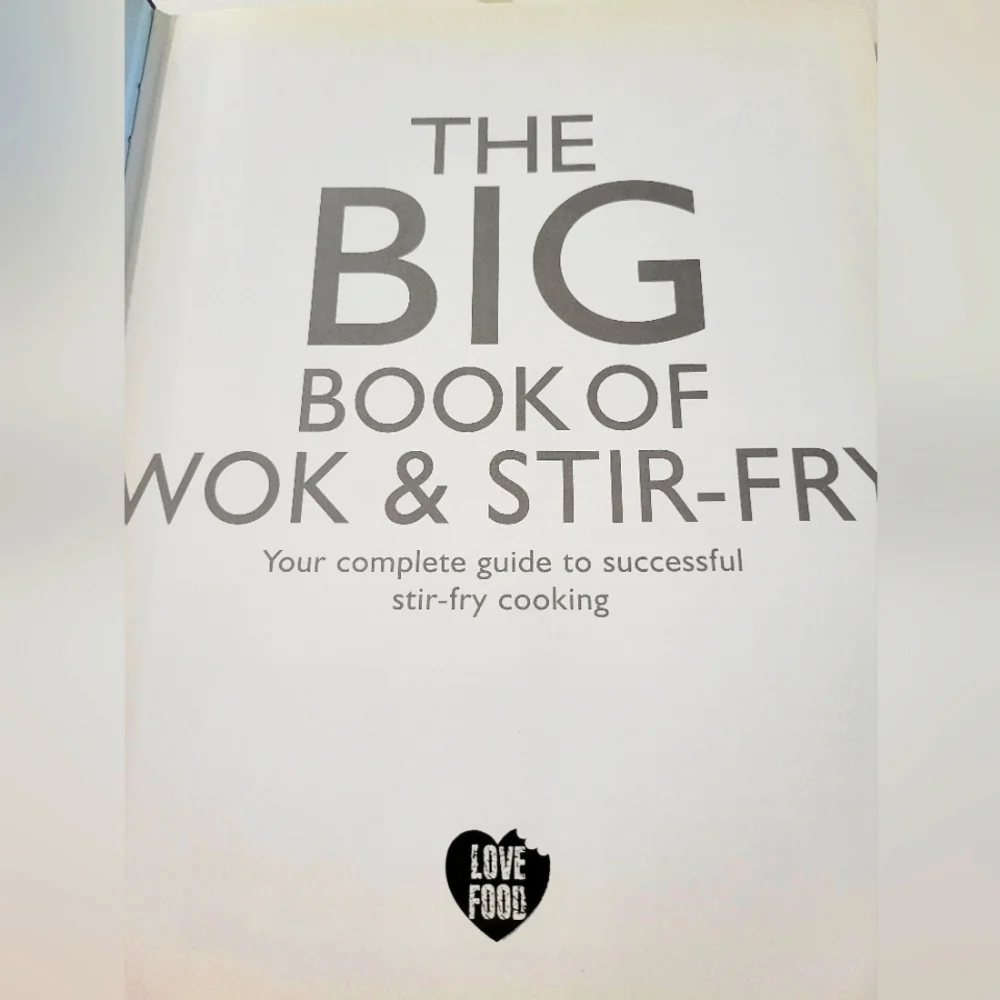 The Big Book of Wok & Stir-Fry